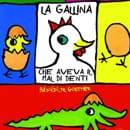 La gallina che aveva il mal di denti